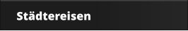 Städtereisen